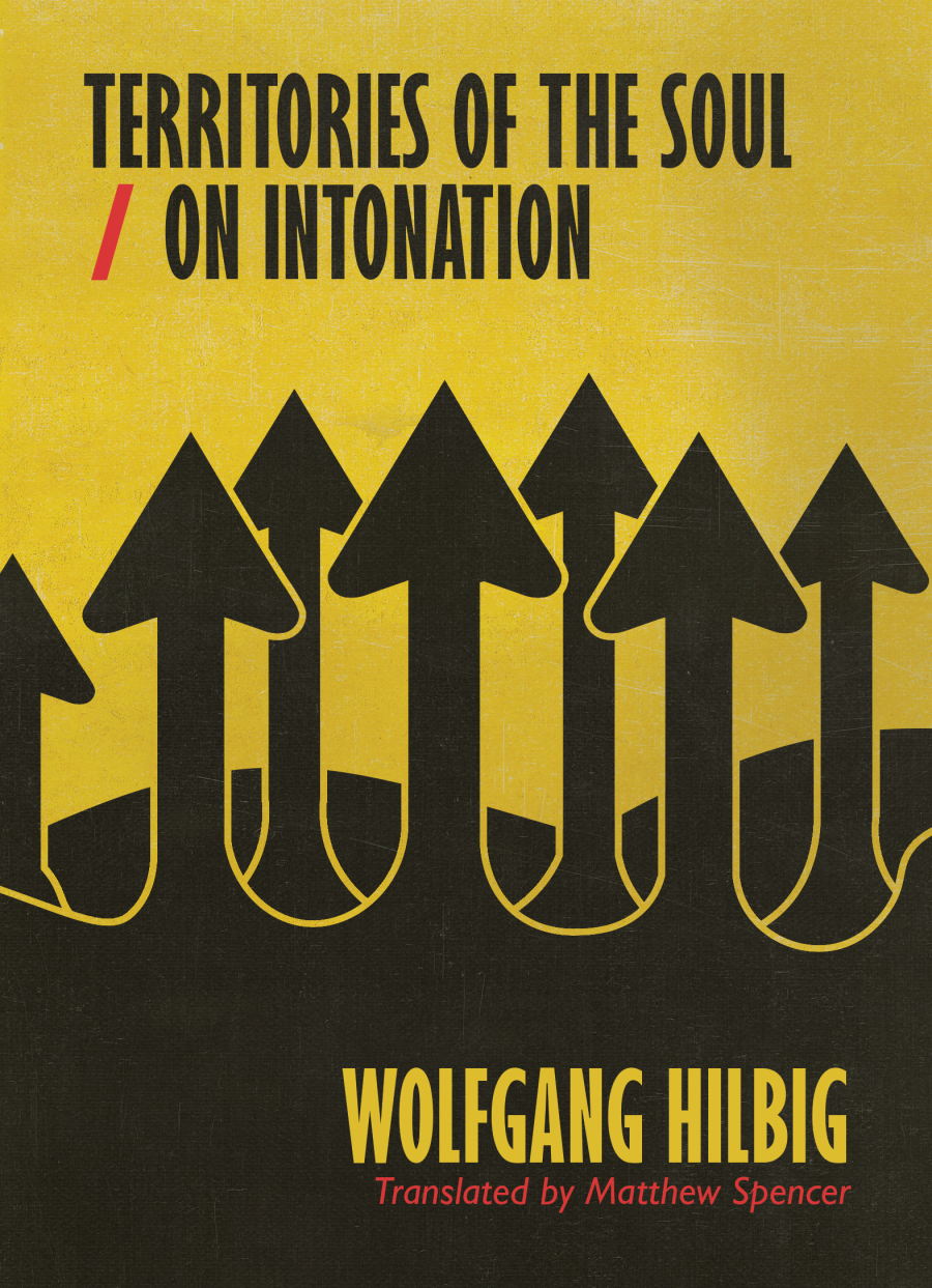 Territories of the Soul/On Intonation - Wolfgang Hilbig