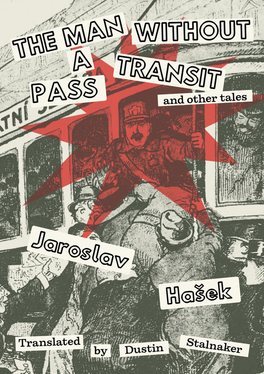 The Man Without a Transit Pass by Jaroslav Hašek